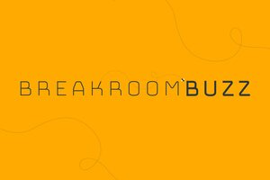 breakroom buzz